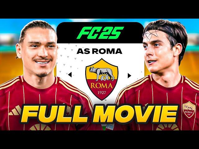 FC 25 AS Roma Career Mode - FULL MOVIE