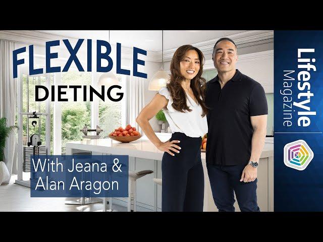 Flexible Dieting: Science-Based Nutrition with Alan & Jeana Aragon