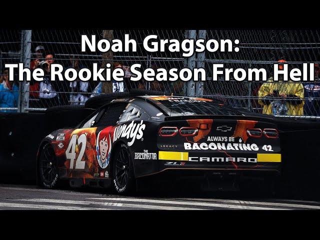 Noah Gragson: The Rookie Season From Hell