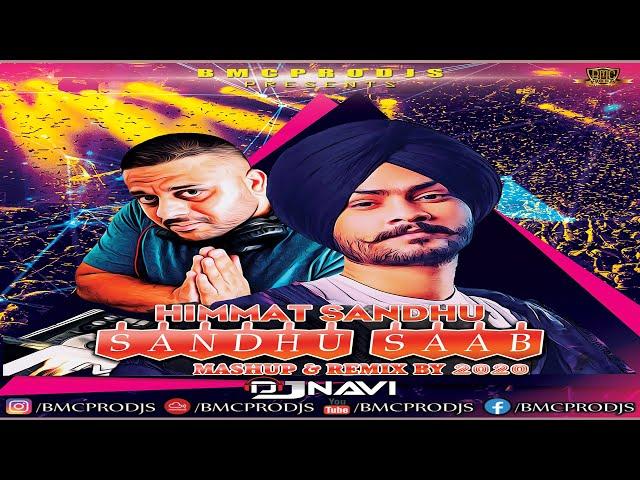 Sandhu Saab I Himmat Sandhu I Remix & Mashup Bhangra Style I DjNavi I Latest Punjabi Album 2020