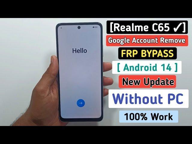 Realme ( RMX3910 ) Google Account Unlock Without PC | Realme C65 FRP Bypass Android 14