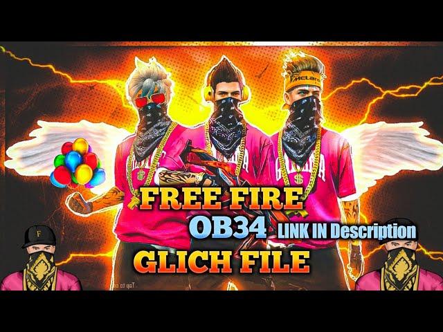 free fire ob34 glitch file ff max glitch file midiafire todayfree fire max glitch glitch100% SAFE