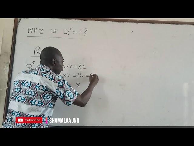 Why is 2^0 = 1 by Dr. Douglas K. Boah (Shamalaa Jnr - Archimedes)