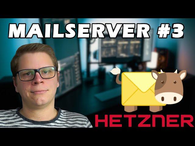 Mailserver #3 - Mailcow einrichten - Schritt für Schritt zur Konfiguration