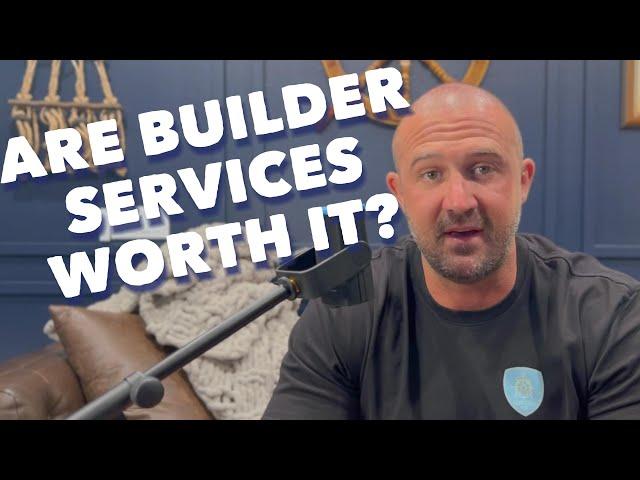 Should you use the extra New Construction Home Builder Services?!