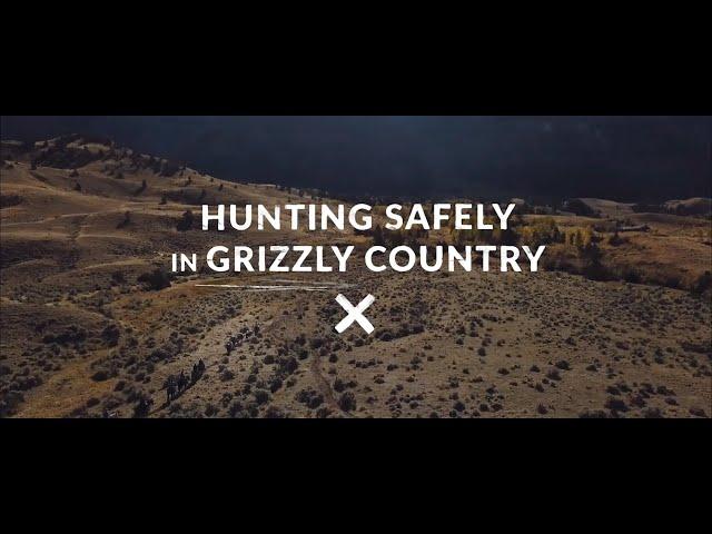 WYOGA: Hunting Safely in Grizzly Country