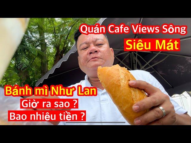 Bánh mì Như Lan lừng danh 1 thời giờ sao ? Bao nhiêu tiền 1 ổ ?