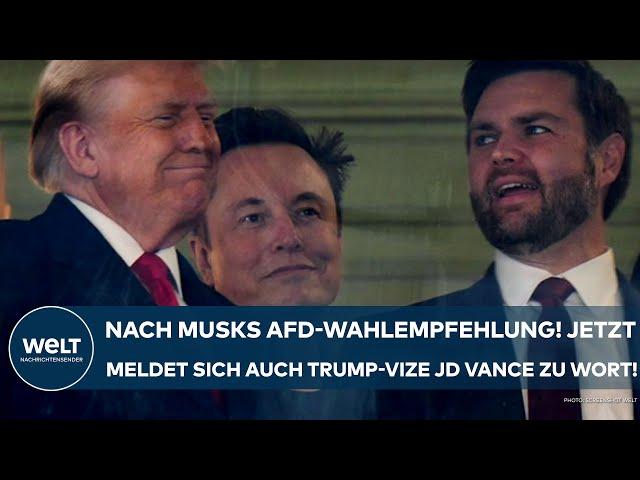 USA: Nach Musks Wahlempfehlung für AfD! Jetzt meldet sich auch Trumps Vize JD Vance zu Wort