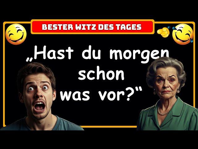  BESTER WITZ DES TAGES! - Hast du morgen schon was vor? | Täglich Witzige Videos