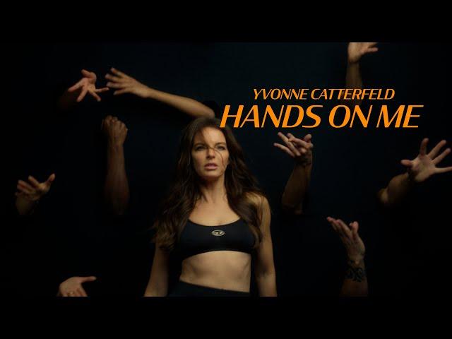 Yvonne Catterfeld - Hands On Me (Official Video)