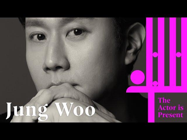 Jung Woo | The Actor is Present | 정우