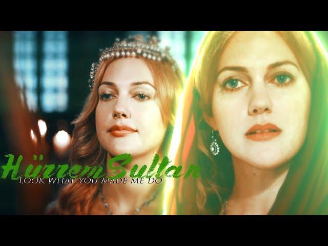 Hürrem Sultan - Look what you made me do