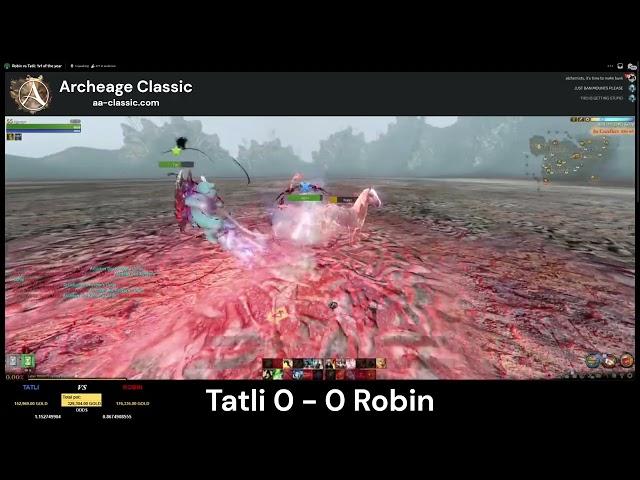 Archeage Classic - Robin vs Tatli 1v1 Tournament