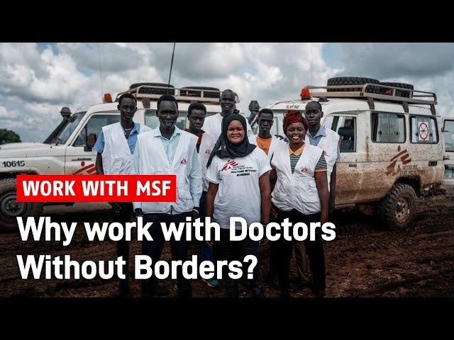 Why work with Doctors Without Borders?