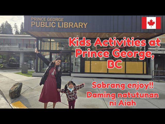 Prince George Public Library | Kids Activities | Buhay Canada