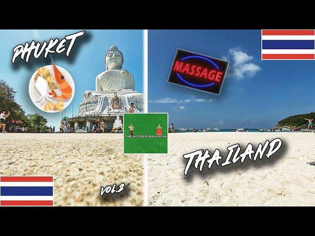 Exploring Phuket, Thailand before COVID *THE HIDDEN BALKANS*