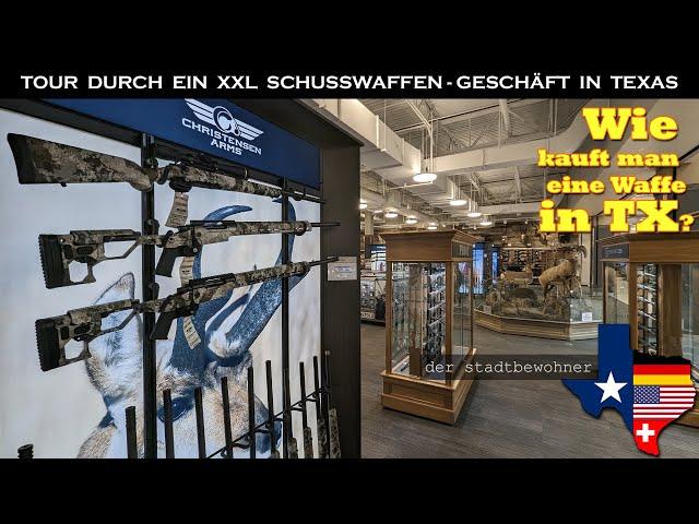 Tour durch ein XXL Schusswaffen-Geschäft in Texas