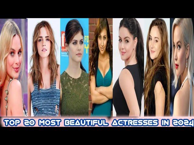 Top 20 Most Beautiful Actresses in 2024 |Most Beautiful Actresses in World|