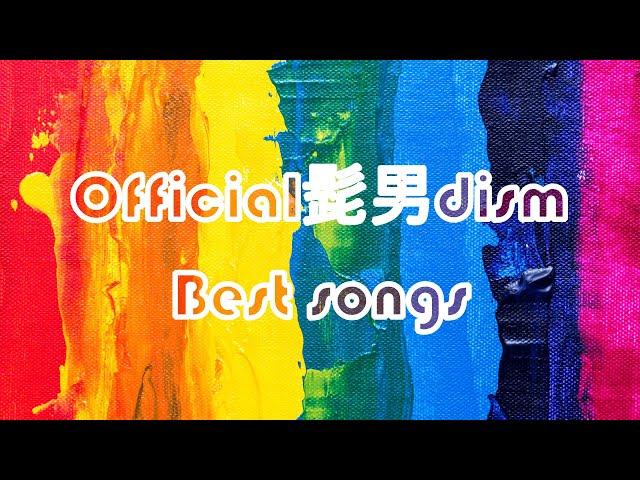 【BGM】Official Hige Dandism Hit songs Best Playlist