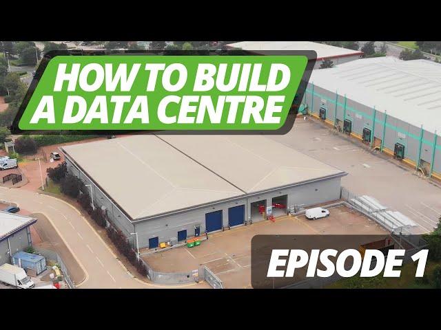 HOW TO BUILD A DATA CENTRE - Introduction - Episode 1 (NEW DA2)