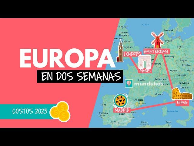 ¿Cuánto cuesta viajar a Europa en 2023?