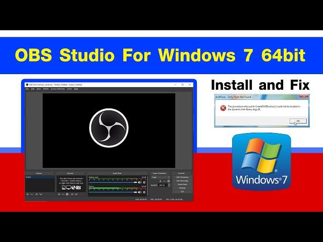 Install OBS Studio For Windows 7 64bit (2023) and Fix CreateDXGIFactory2 dxgi.dll error