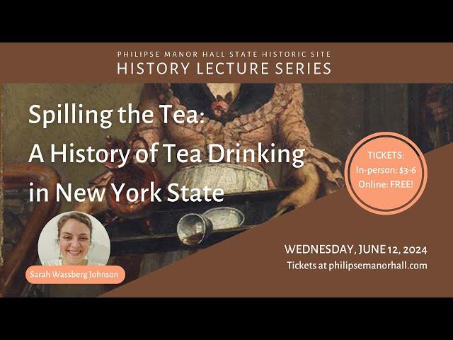 Spilling the Tea: A History of Tea Drinking in New York State