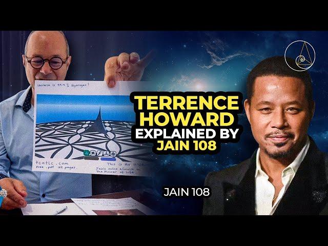 Terrence Howard explained by Jain 108