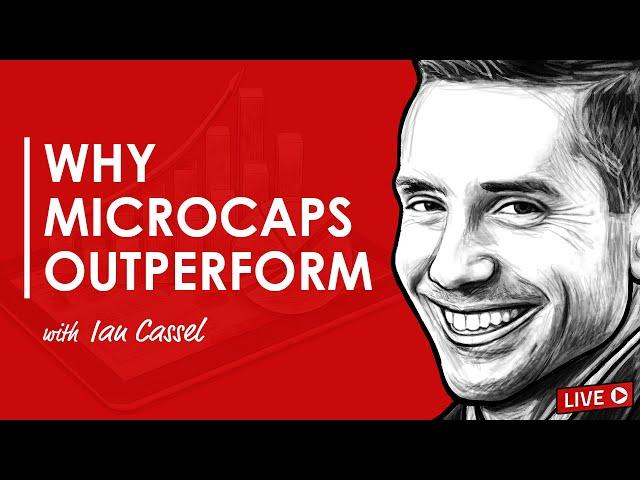 Why Microcaps Are Outperforming w/ Ian Cassel (TIP480)