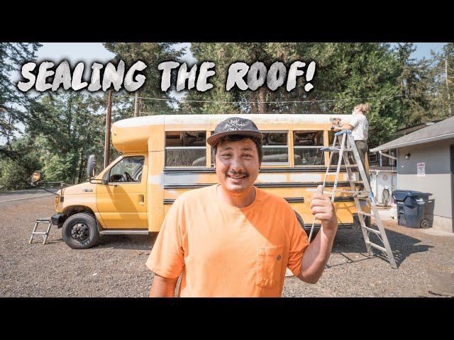 How to seal a School Bus Conversion Roof.