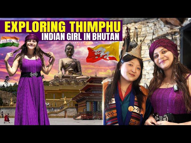 Indian Girl in Bhutan  Thimphu Gold market Bhutan  Thimphu city tour || Bhutan Travel Guide