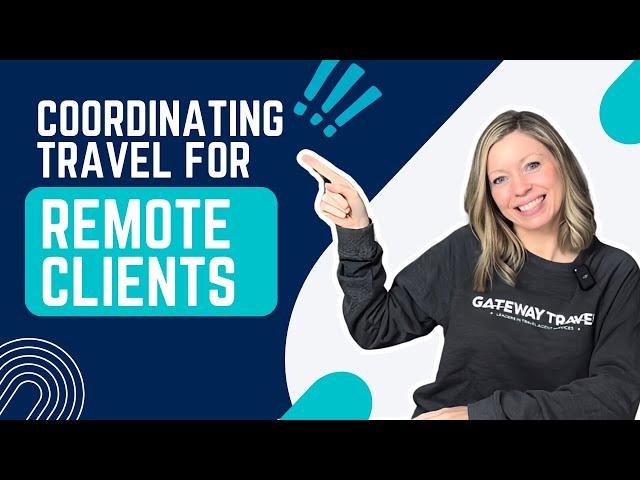 Master Group Travel Planning!  Essential Tips for Coordinating Clients from Anywhere!