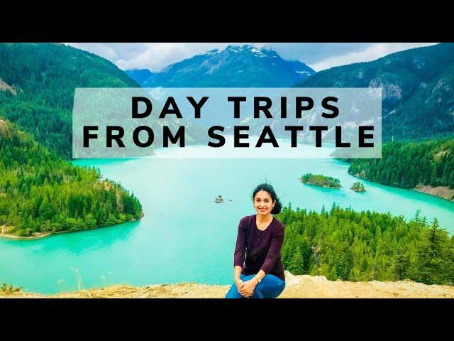 Six Day Trips from Seattle, Washington | Best Places in Pacific Northwest, U.S.A