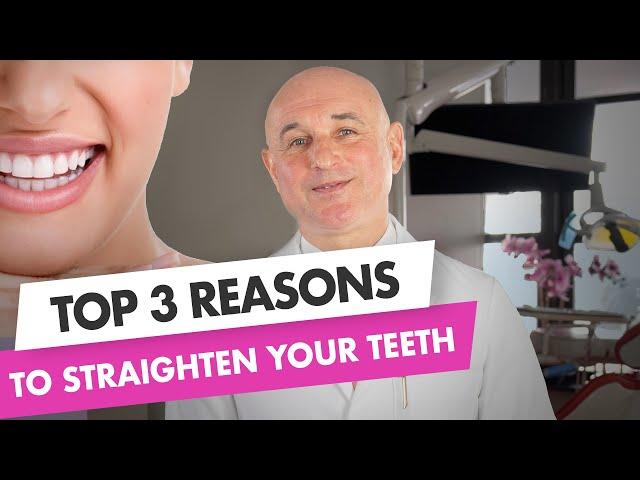 Top 3 Reasons to Straighten Your Teeth