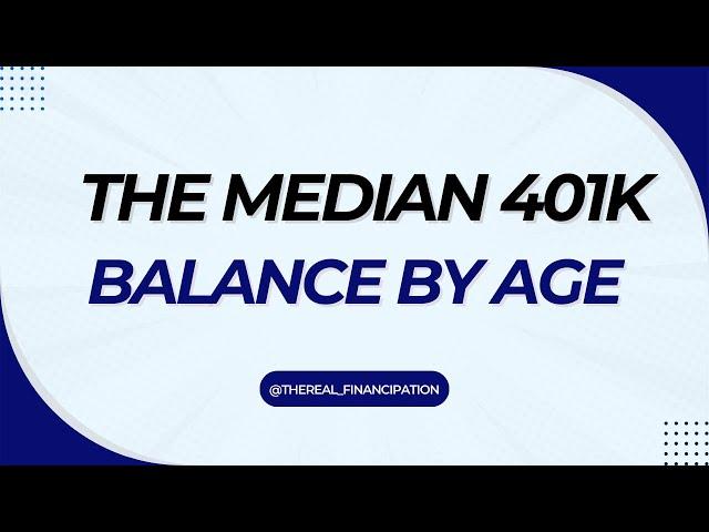 Average Americans 401K Balance By Age