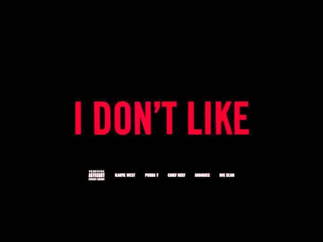 I Don't Like (Remix) [Pusha T Verse Extended]