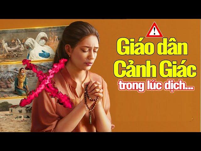 Lúc Này Người Giáo Dân nên Cảnh Giác, Tránh Xa Hội Thánh Đức Chúa Trời Toàn Năng đang lôi kéo