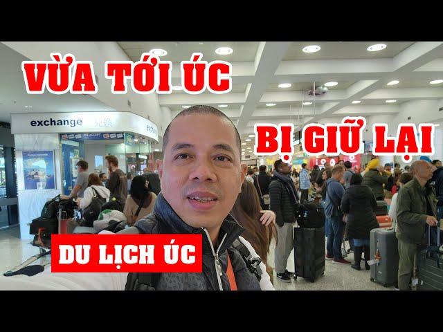 Vừa tới Úc  đã bị giữ lại ở sân bay | Hành trình DU LỊCH ÚC bắt đầu!