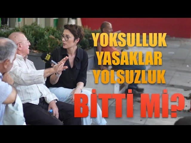 Yoksulluk Yolsuzluk ve Yasaklar Bitti Mi? Erdoğan Yokluk Yoksulluk Bitti Dedi | Sokak Röportajları