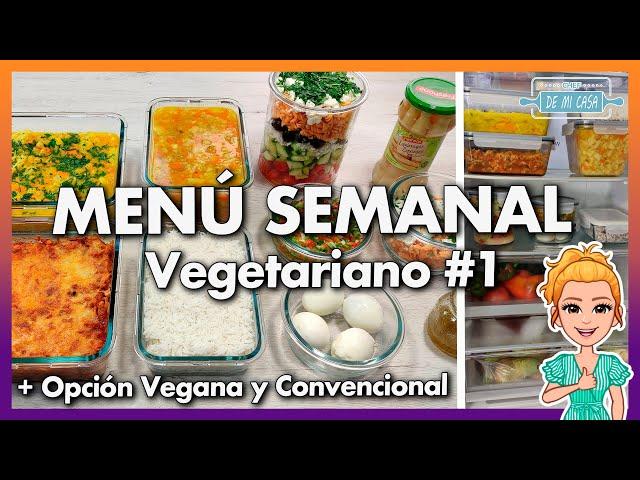  Menú Semanal Vegetariano - Vegano ¡FÁCIL y DELICIOSO!   Meal prep en 2 horas para La Semana 