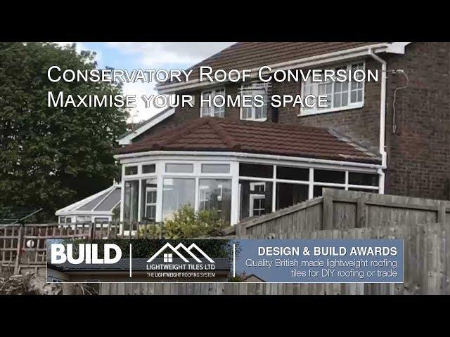 Conservatory Roof Conversion | Maximise your homes space | Lightweight Tiles