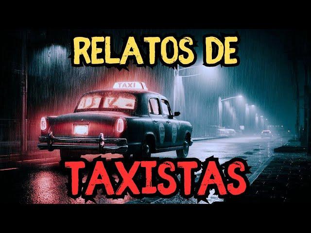 3 RELATOS DE TAXISTAS - História de terror