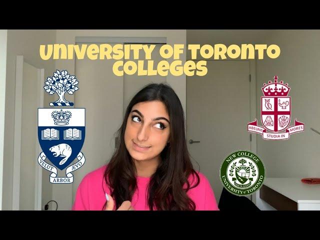 UofT Colleges/Residence - How To Choose The Right One!