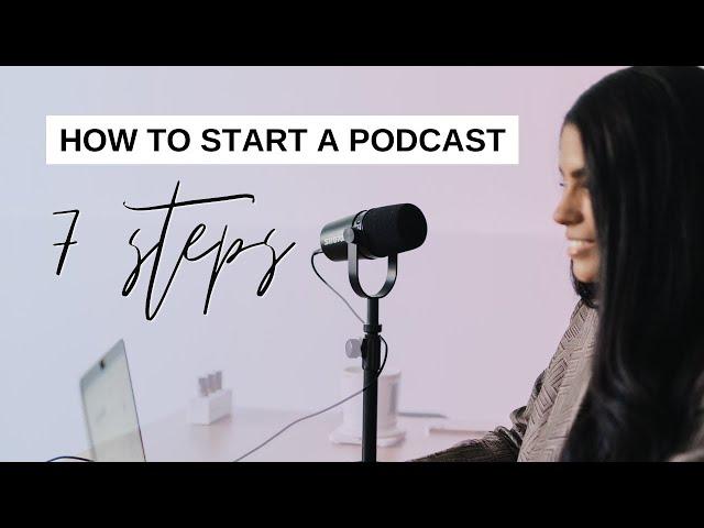 How to Start a Podcast Step-by-Step