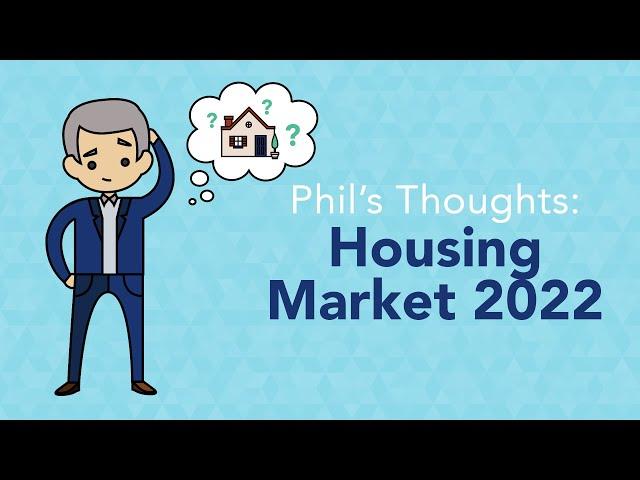 2022 Housing Market Predictions | Phil Town