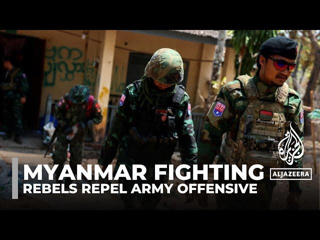 Myanmar rebels say they have repelled Army push to take back Myawaddy