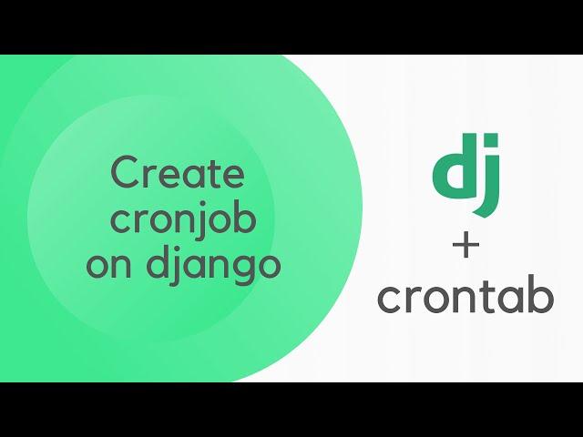 How to create cronjobs to django | Django with crontab | crontab and python-linux mac windows | 100%