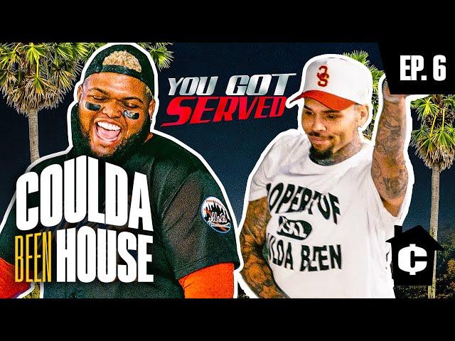 Coulda Been House Episode 6: You Got Served