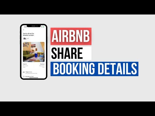 Easily Share Airbnb Booking Details with Your Group