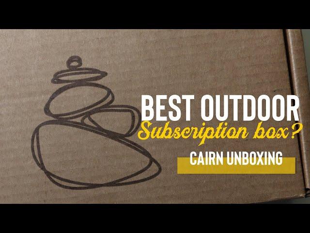 Cairn unboxing review -Best Outdoor Subscription Box? - The Texas Trailhead